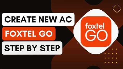 create Foxtel account